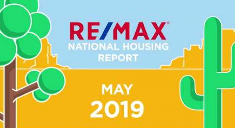 May 2019 RE/MAX National Housing Report