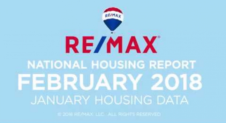 February 2018 RE/MAX National Housing Report
